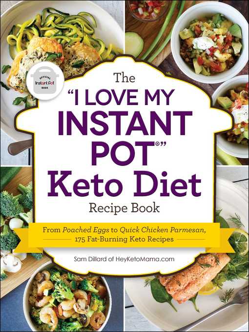 Title details for The "I Love My Instant Pot" Keto Diet Recipe Book by Sam Dillard - Wait list